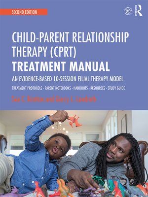cover image of Child-Parent Relationship Therapy (CPRT) Treatment Manual